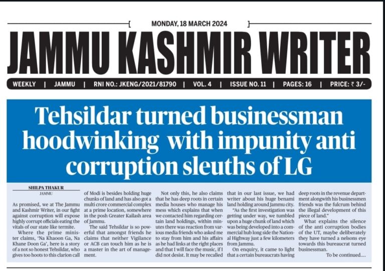 Tehsildar turned businessman hoodwinking with impunity anti corruption sleuths of LG